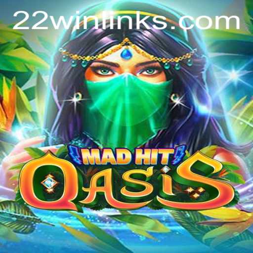 Unmasking the Adventure in MadHitOasis: A Comprehensive Guide to Unlocking '22 WIN'