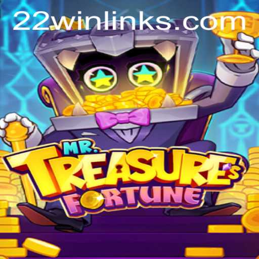 Discover the Thrilling World of Mr. Treasures Fortune: A Fresh Gaming Experience with 22 WIN