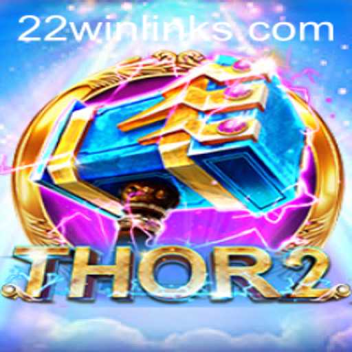 Thor2: An Epic Gaming Experience with 22 WIN Strategy