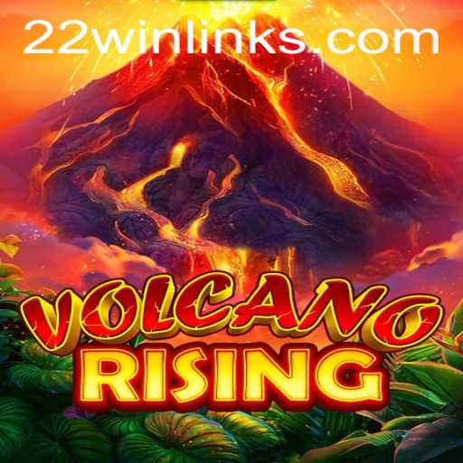 VolcanoRising: A Thrilling New Adventure with 22 WIN